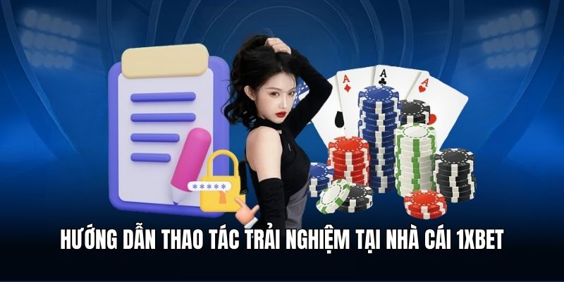 1XBET – Cập Nhật Link Vào Nhà Cái Mới Nhất Hiện Nay 7 Hướng dẫn các bước trải nghiệm mượt mà tại nhà cái 1XBET