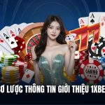 Giới thiệu tổng quan đầy hấp dẫn về nhà cái 1XBET